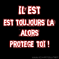protege toi !!